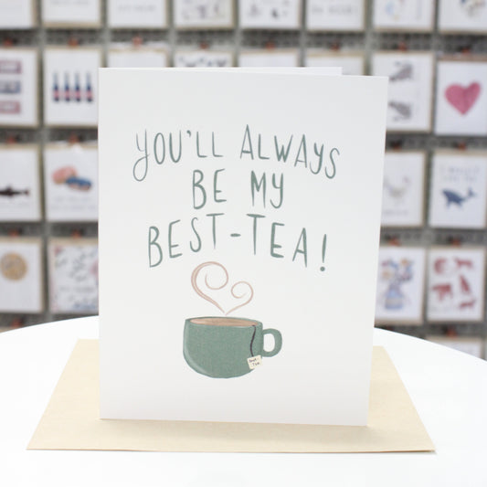 My Best-Tea | Greeting Card