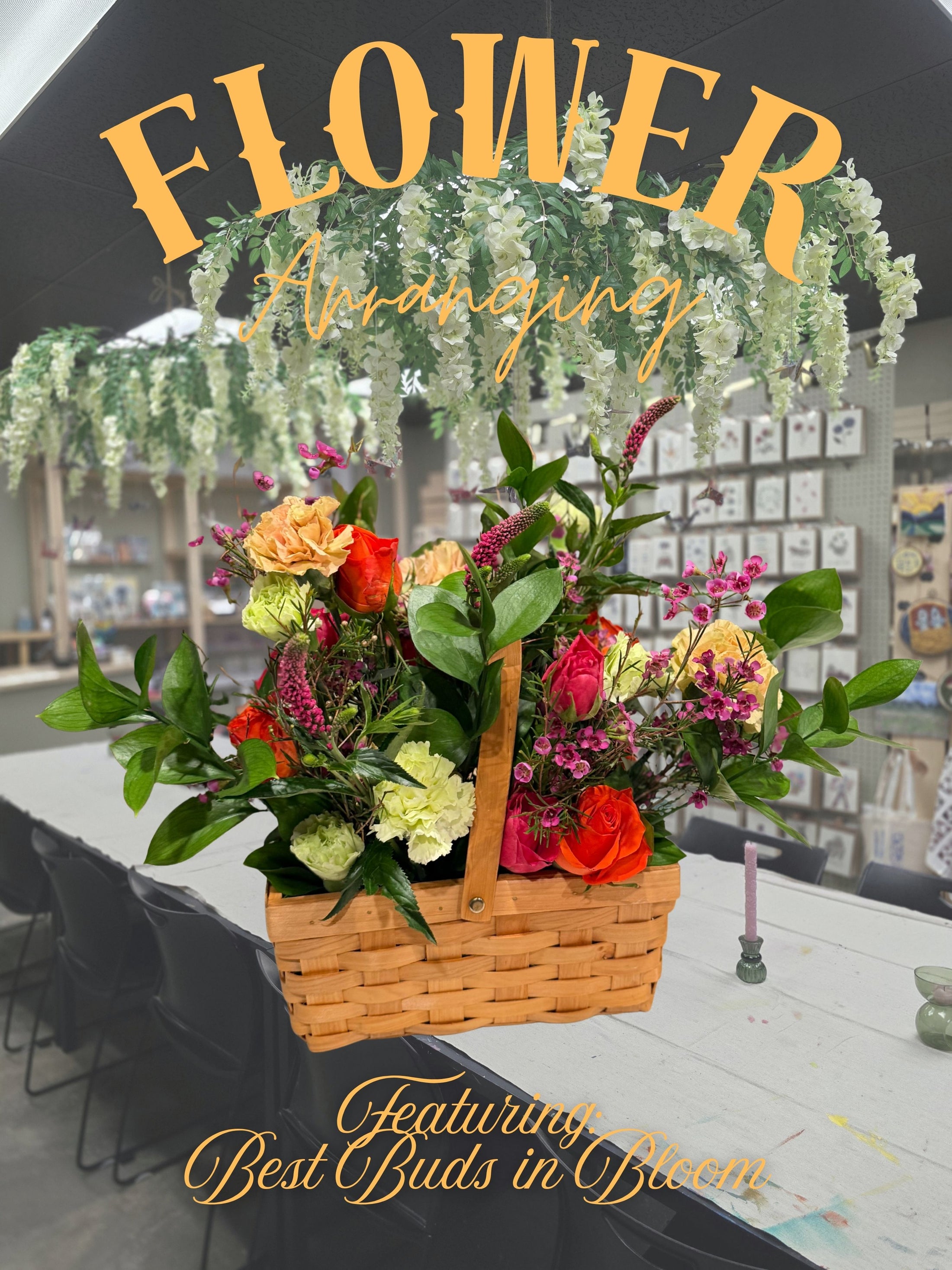 Best Buds in Bloom: Floral Arranging Workshop