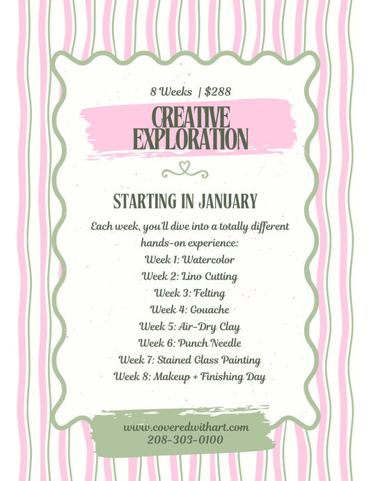 CREATIVE EXPLORATION SERIES | EIGHT WEEKS