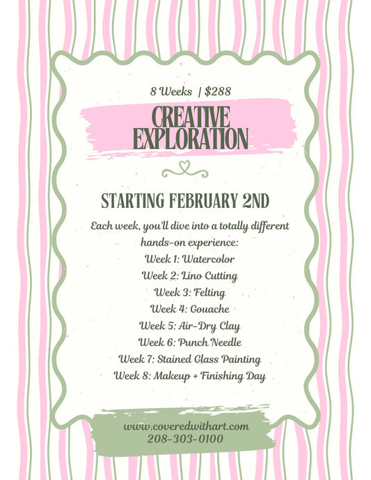 CREATIVE EXPLORATION SERIES | EIGHT WEEKS